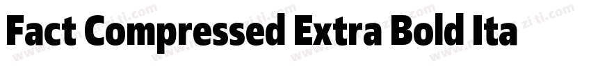 Fact Compressed Extra Bold Italic字体转换